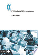 Études de l'OCDE sur l'administration électronique : Finlande 2003 /