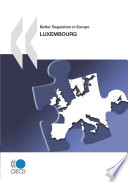 Better Regulation in Europe: Luxembourg 2010 /