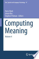 Computing Meaning : Volume 4 /