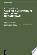 Corpus scriptorum historiae Byzantinae : Editio emendatior et copiosior consilio B. G. Niebuhrii C. F. instituta, auctoritate Academiae Litterarum Regiae Borussicae continuata.
