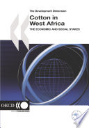 Cotton in West Africa : The Economic and Social Stakes /