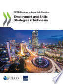 Employment and Skills Strategies in Indonesia /