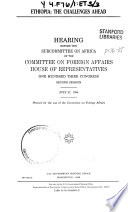 Ethiopia : the challenges ahead : hearing before the Subcommittee on Africa of the Committee on Foreign Affairs, House of Representatives, One Hundred Third Congress, second session, July 27, 1994