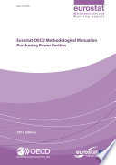 Eurostat-OECD Methodological Manual on Purchasing Power Parities (2012 Edition) /