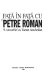 Față în față cu Petre Roman : 9 convorbiri cu Vartan Arachelian