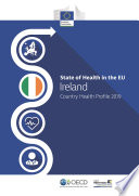 Ireland: Country Health Profile 2019 /