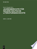 Jahresberichte für neuere deutsche Literaturgeschichte.