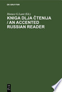 Kniga dlja čtenija / An Accented Russian Reader /