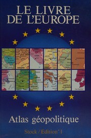 Le Livre de l'Europe : atlas geópolitique /