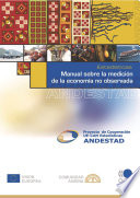 Manual sobre la medición de la economía no observada /