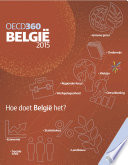 OECD360: België 2015 Hoe doet België het? /