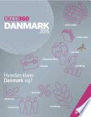 OECD360: Danmark 2015 : Hvordan klarer Danmark sig? /