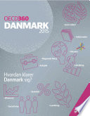 OECD360: Danmark 2015 Hvordan klarer Danmark sig? /