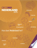 OECD360: Nederland 2015 : Hoe doet Nederland het? /