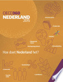 OECD360: Nederland 2015 Hoe doet Nederland het? /