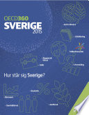 OECD360: Sverige 2015 Hur står sig Sverige? /