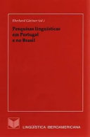 Pesquisas linguísticas em Portugal e no Brasil /
