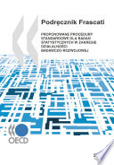 Podręcznik Frascati 2002 : Proponowane procedury standardowe dla badań statystycznych w zakresie działalności badawczo-rozwojowej /