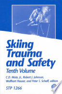 Skiing trauma and safety : tenth volume /