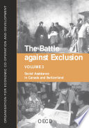 The Battle against Exclusion : Social Assistance in Canada and Switzerland /