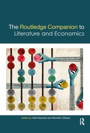 The Routledge Companion to Literature and Economics /