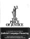 The price of justice : a Los Angeles area case study in judicial campaign financing : report and recommendations of the California Commission on Campaign Financing