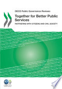 Together for Better Public Services: Partnering with Citizens and Civil Society /