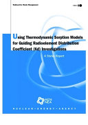 Using Thermodynamic Sorption Models for Guiding Radioelement Distribution Coefficient (Kd) Investigations : A Status Report /