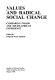 Values and radical social change : comparing Polish and South-African experience /