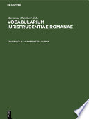 Vocabularium iurisprudentiae Romanae : Auspiciis instituti Savigniani fundatum perspectum per Fridericum Schwarz.
