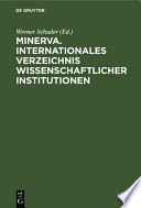 Minerva. Internationales Verzeichnis Wissenschaftlicher Institutionen : Wissenschaftliche Gesellschaften /