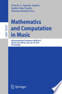 Mathematics and Computation in Music : 6th International Conference, MCM 2017, Mexico City, Mexico, June 26-29, 2017, Proceedings /