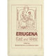 Eriugena, East and West : papers of the eighth international colloquium of the Society for the Promotion of Eriugenian Studies, Chicago and Notre Dame, 18-20 October 1991 /