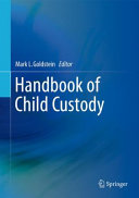 Handbook of Child Custody /