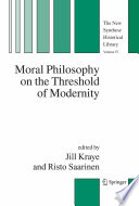 Moral philosophy on the threshold of modernity /