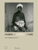 Vaudou = Voodoo = Vudù /