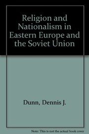 Religion & nationalism in Eastern Europe & the Soviet Union /