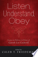 LISTEN, UNDERSTAND, OBEY : essays in honor of Gareth Lee Cockerill /