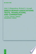 Greco-Roman associations: texts, translations, and commentary