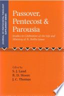 Passover, Pentecost & parousia : studies in celebration of the life and ministry of R. Hollis Gause /