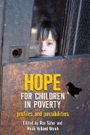 Hope for children in poverty : profiles and possibilities /