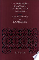 The Middle English Weye of Paradys and the Middle French Voie de Paradis : a parallel-text edition /