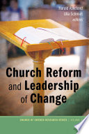Church reform and leadership of change /