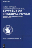 Strukturen bischöflicher Herrschaftsgewalt im westlichen Europa des 10. und 11. Jahrhunderts = Patterns of Episcopal power
