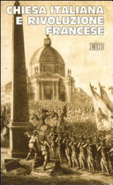 La chiesa italiana e la Rivoluzione francese /