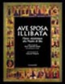 Ave sposa illibata : l'inno Akáthistos alla Madre di Dio /