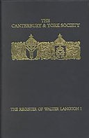 The register of Walter Langton : bishop of Coventry and Lichfield, 1296-1321 /