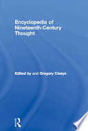 Encyclopedia of nineteenth-century thought /