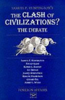 The clash of civilizations? : the debate