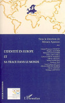 L'identité en Europe et sa trace dans le monde : une approche interdisciplinaire /